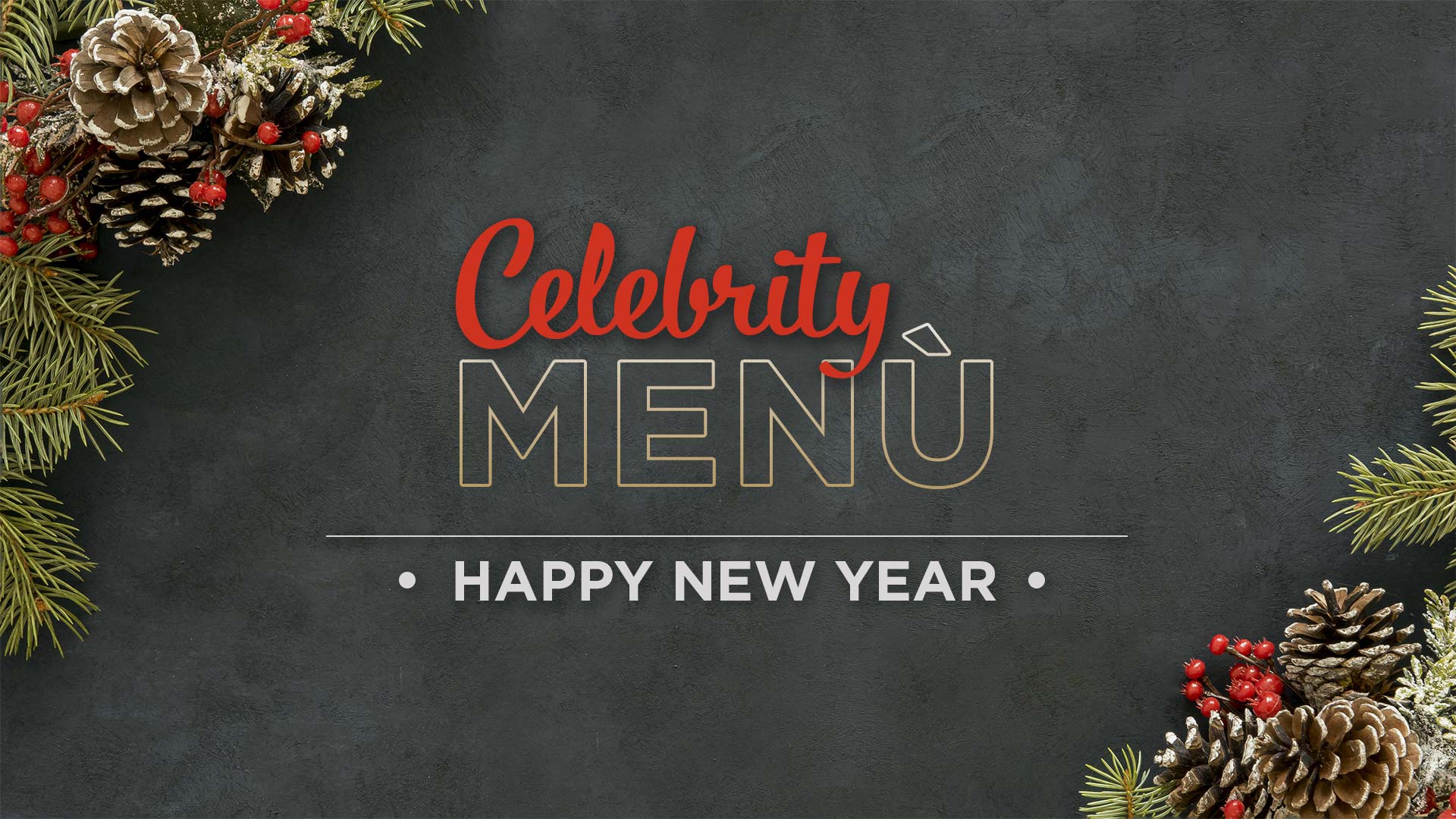Celebrity Menu – Happy New Year