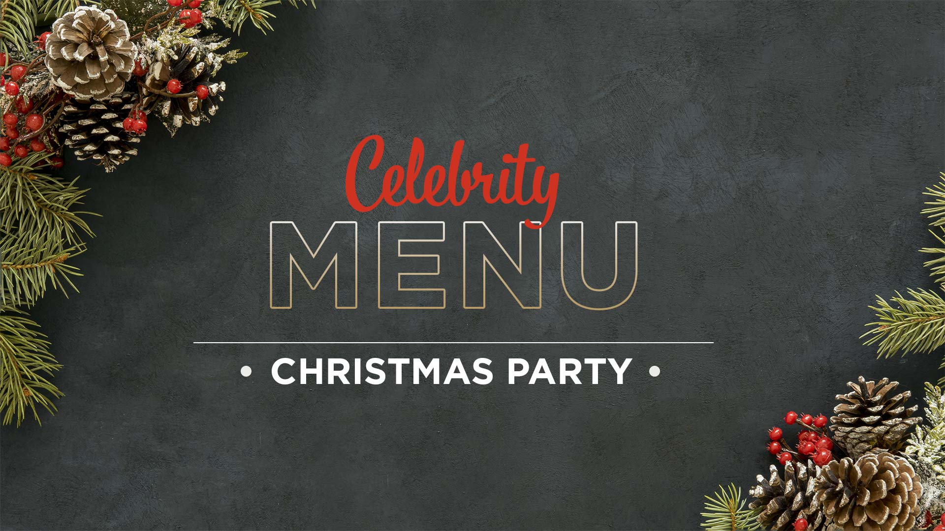 Celebrity Menu – Christmas Party